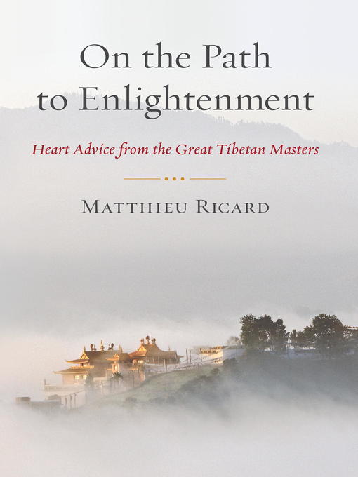 Title details for On the Path to Enlightenment by Matthieu Ricard - Available